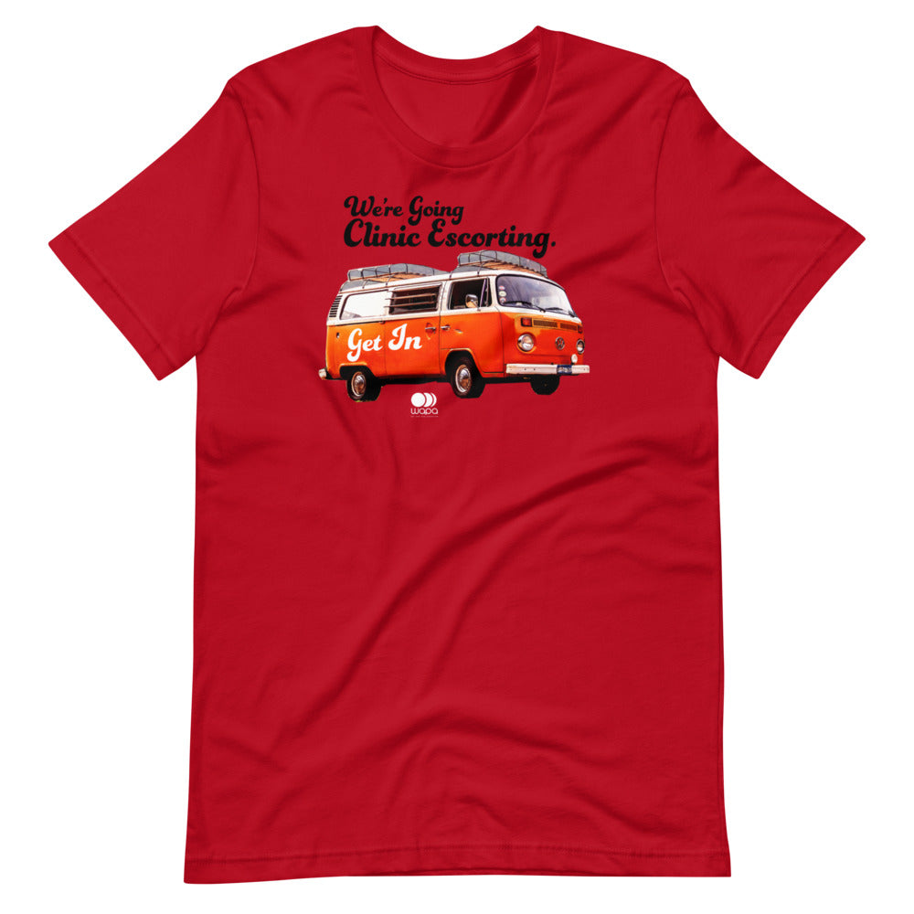 We're Going Clinic Escorting Get In Abortion Van Shirt