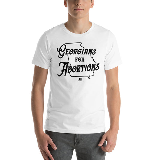 Georgians for Abortions T Shirt